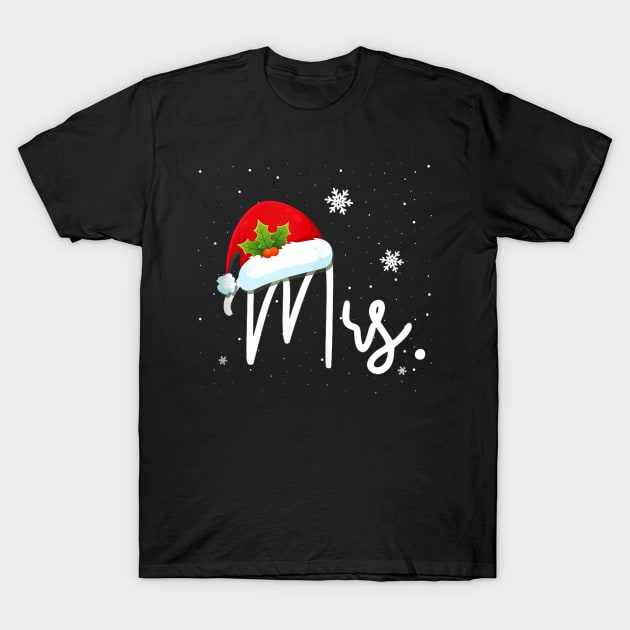 Mr and Mrs Claus Couples Funny - Santa Family Christmas Pjs T-Shirt by Origami Fashion